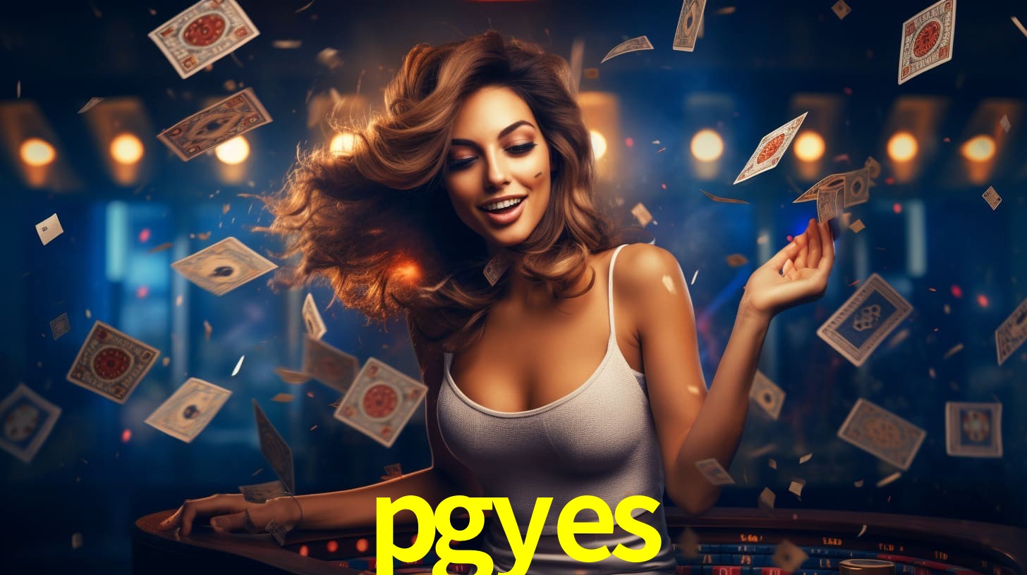 pgyes: Seu Cassino Premiado com Pagamentos Rápidos